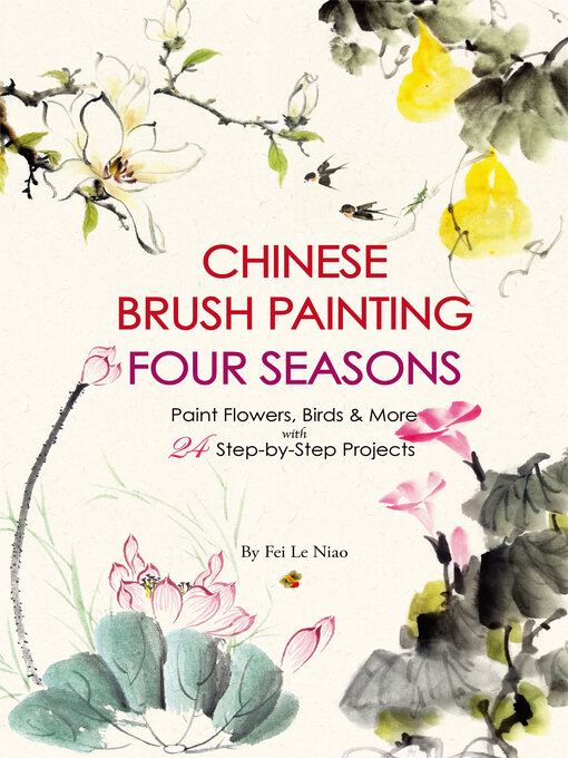 Title details for Chinese Brush Painting Four Seasons by Fei Le Niao - Wait list